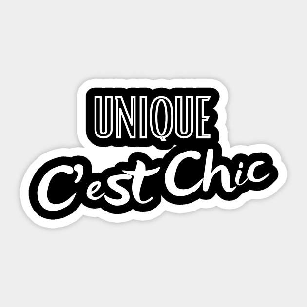 Unique C'est Chic cool design Sticker by Katebi Designs